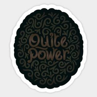 quite power Sticker